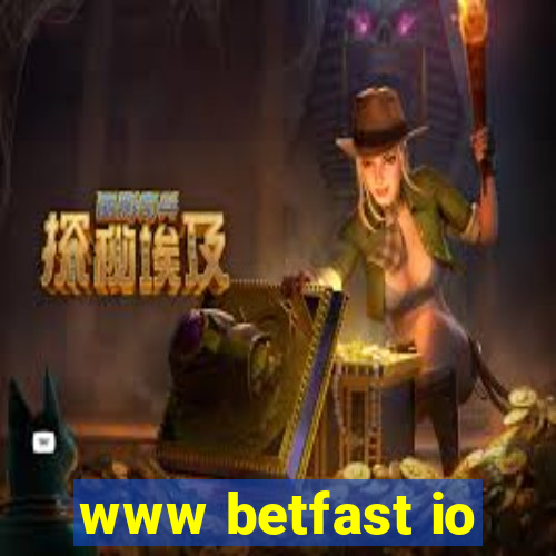 www betfast io